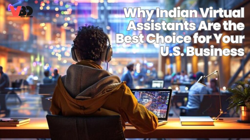 Indian virtual assistant supporting US business operations